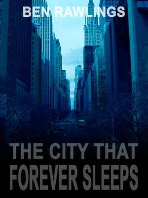 cover image of The City That Forever Sleeps